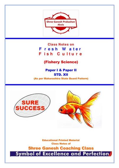 Fresh Water Fish Culture  (Fishery Science)